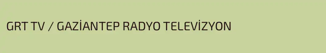 GRT TV / GAZİANTEP RADYO TELEVİZYON
